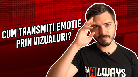 Cum transmiti emotie prin vizualuri?