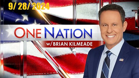 One Nation With Brian Kilmeade (Full Episode) | September 28 , 2024