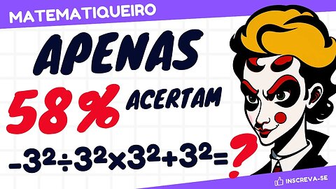 ( BUGANTE ) -3²÷3²x3²+3²=? | COMO SIMPLIFICAR EXPRESSÕES NUMERICAS | MATEMATICA BÁSICA