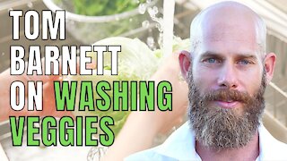 SHOULD YOU WASH ALL OF YOUR VEGETABLES BEFORE EATING? [TOM BARNETT]