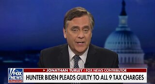 Jonathan Turley: Hunter Biden Is The Single Most Privileged Individual