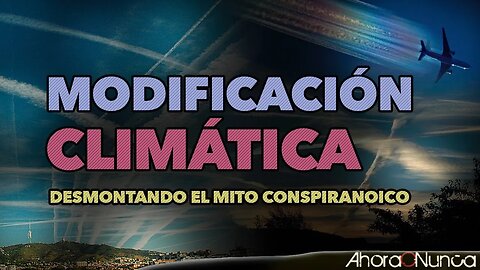 Modificación Climática | Geoingeniería como arma definitiva | Con Alberto Cuadrado