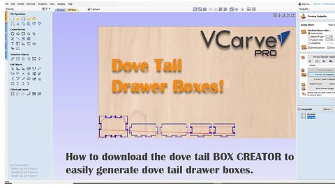 Using the box creator to make dove tail drawers in VCarve