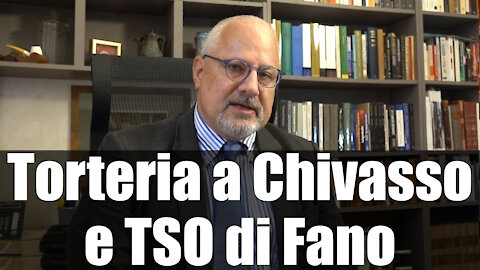 Torteria a Chivasso e TSO a Fano