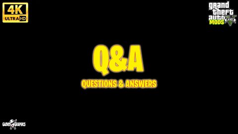 Q&A (Questions and Answers) Part 58 (GTA 5 MODS) 2022