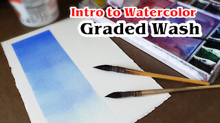 ◈Intro to Watercolor◈ Graded Wash