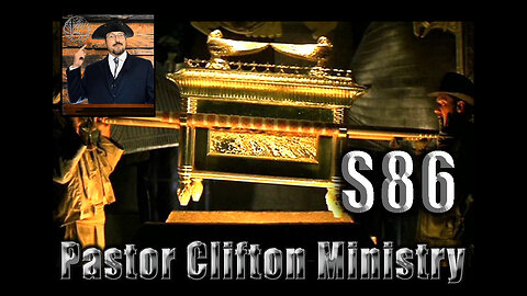 S86 Pastor Clifton Explains Attention & The Other Ark