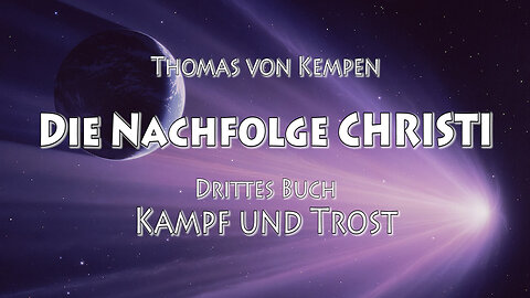 DIE NACHFOLGE CHRISTI 3. BUCH 46. Kap - Man soll auf Gott vertrauen, wenn einen Worte verletzen ...