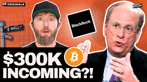 $300K Bitcoin? BlackRock’s Bullish Bitcoin Report Revealed!