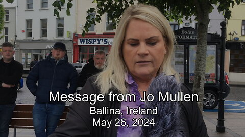 Ballina Says No! - Peaceful Public Protest. Message from Jo Mullen