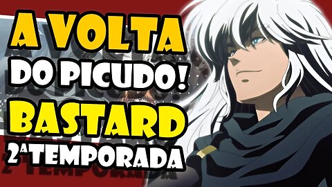 Segunda Temporada de BASTARD, Trailer EXPLOSIVO Análise e Teorias Devastadoras!