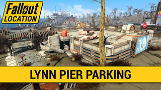 Guide To Lynn Pier Parking in Fallout 4