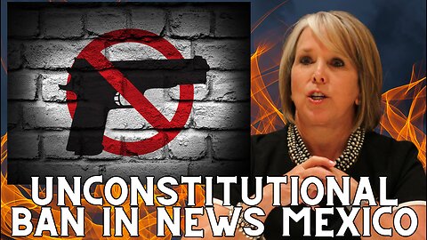 New Mexico’s Governor Suspends GUN Rights For 30 Days