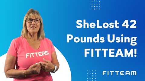 She Lost 42 Pounds Using FITTEAM | FITTEAM LIFESTYLE DEB RICE