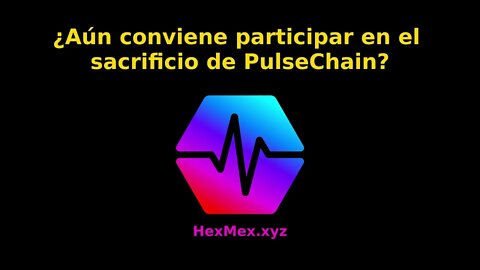 ¿Aún se puede participar en el sacrificio de PulseChain?