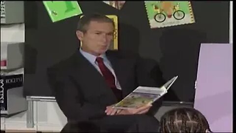 George Bush Reads The Pet Goat on 911