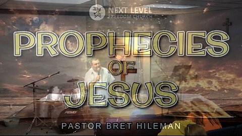 Prophecies of Jesus Part 9 (9/25/24)