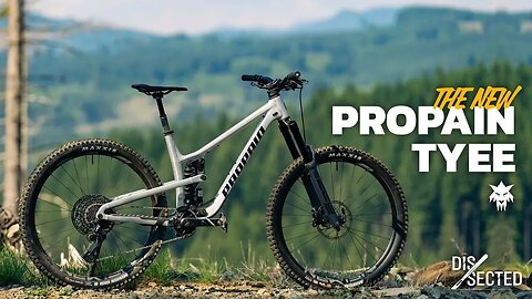 NEW PROPAIN TYEE 2023 - Dissected Enduro #mtb #loamwolf #bike