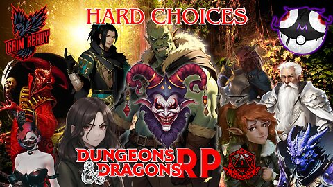 Hard Choices - Dungeons and Dragons RP