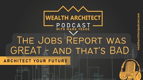 EP 049 - The Jobs Report was GREAT and that's BAD