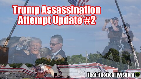 Trump Assassination Attempt Update #2