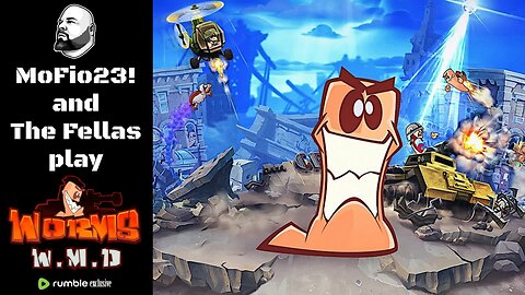 Worms W.M.D with The Fellas: LIVE - Episode #15