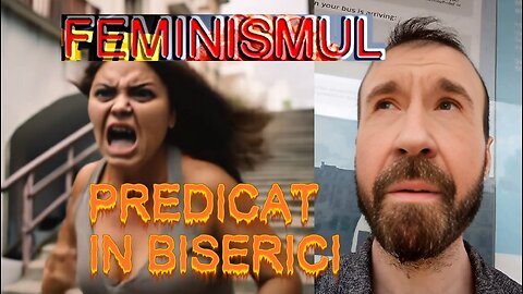 FEMINISMUL predicat in biserici. Doctrina Satanica sub forma de crestinism