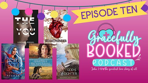 Gracefully Booked Podcast - Episode 10