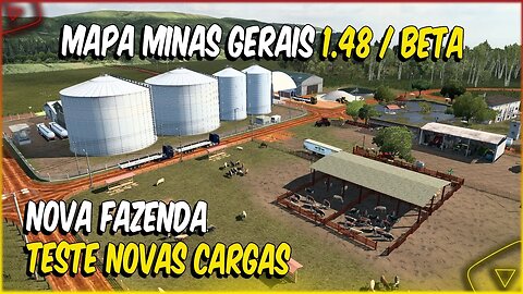 ETS2 1.48 BETA MAPA MINAS GERAIS CONHECENDO A NOVA FAZENDA E TESTANDO AS NOVAS CARGAS DO MAPA