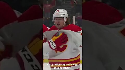 NHL|Toffoli caps off sweet passing#shorts