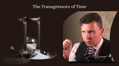 The Classic Culture Review: The Transgressors of Time