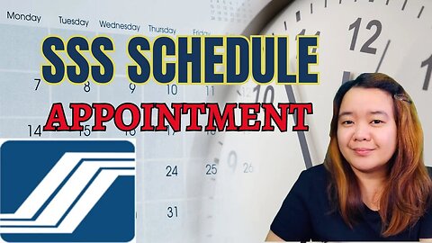 Guide on How to schedule SSS appointment Online? Paano mag-set ng appointment sa SSS Website