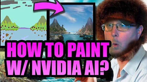 Painting with AI - How to Use Nvidia Gaugan to Create Original Landscape Masterpieces!