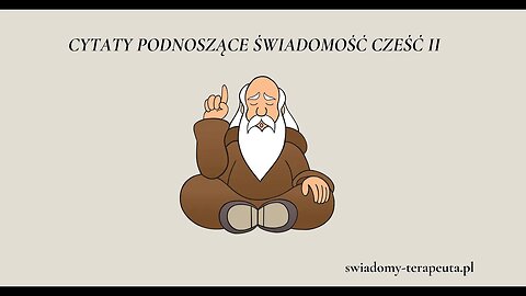 CYTATY PODNOSZĄCE ŚWIADOMOŚĆ II