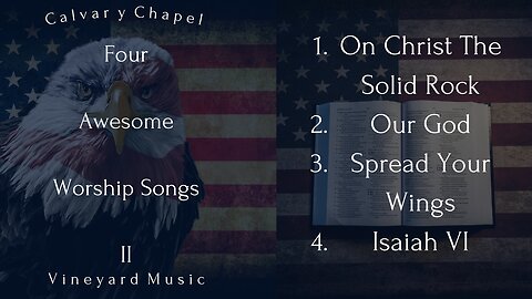 Four Awesome Worship Songs II