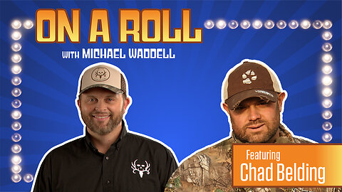 Chad Belding is an Artist - On a Roll with Michael Waddell