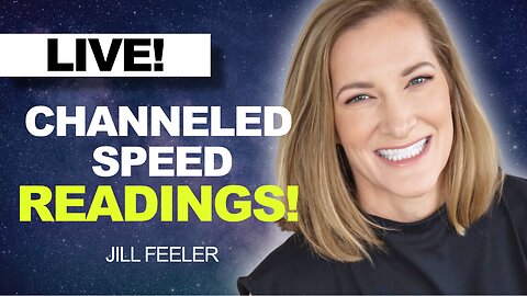 LIVE Channeled SPEED Readings! | Jill Feeler