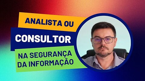 Carreira de Analista ou de consultor? O que é melhor?