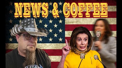 NEWS & COFFEE- CNN'S DOWNWARD SPIRAL, PELOSI INTERVIEW "HIGHLIGHTS", AND MORE LIVE 12 EST, 9 AM PST