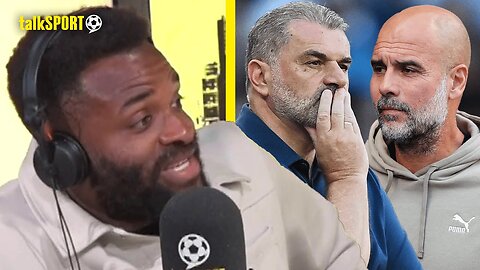 Darren Bent CLAIMS Ange Postecoglou Would Do A BETTER JOB Than Pep Guardiola If They Swapped Jobs