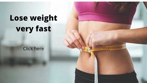 Lose weight very fast in 1week