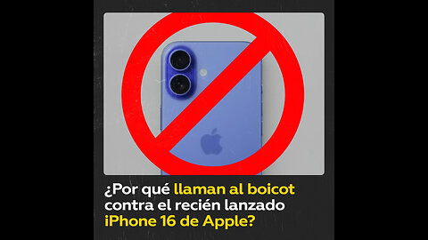 Boicot contra el iPhone 16: activistas piden no comprarlo por esta razón