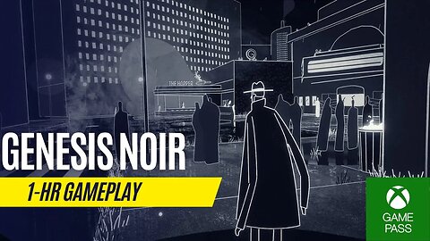 Genesis Noir - 1 Hour Gameplay - Series S