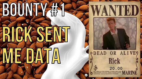 Almond Bounties: Bounty #1 - Rick Sent Me Data - WIN $$$$ 20.00 $$$$