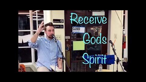 Receive the Spirit of God!