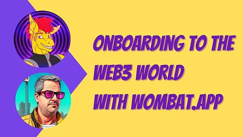 Onboarding to the Web3 World with Wombat.app