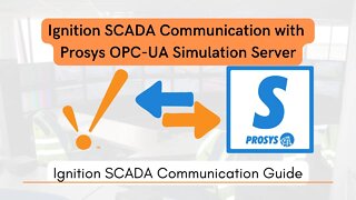 Ignition SCADA Communication with Prosys OPC-UA Simulation Server | Ignition SCADA |