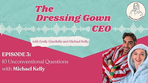 Episode 3: 10 Unconventional Questions with Michael Kelly