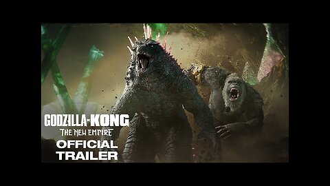 GODZILLA x KONG_ The New Empire _ New Trailer