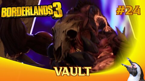 Borderlands 3 - Episode 24 - Vault